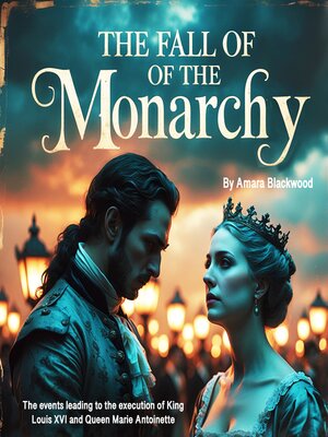 cover image of The Fall of the Monarchy
